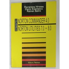 NORTON COMMANDER 4.0 si NORTO UTILITIES 7.0 si 8.0 de FLORENTINA HRISTEA ...RAZVAN BALINT , 1994