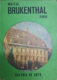 MUZEUL BRUKENTHAL SIBIU. GALERIA DE ARTA. GHID-COLECTIV-259341
