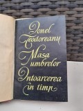 Masa Umbrelor, Intoarcerea in Timp - Ionel Teodoreanu, 1958, Editura de Stat, Coperta Cartonata, Roman Beletristica