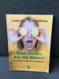 Sunt anxios, dar ma distrez! - Jordan Reid, Erin Williams