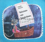 Cumpara ieftin Felician cel Nazdravan (ilustratii de Helga Unipan) - 1984 - Bajor Andor ($Y153)
