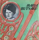 Vinil Maria Butnaru - Io Sunt Fata de la Iasi (Electrecord, 1979) Muzica Populara Romaneasca, Disc LP 18cm