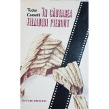 Tudor Caranfil - In cautarea filmului pierdut (Editia: 1988)