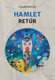 Hamlet Ret&uacute;r - Polg&aacute;r Krist&oacute;f