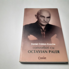 Daniel Cristea Enache - Convorbiri cu Octavian Paler P12