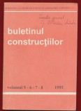 "Buletinul constructiilor", volumul 5 - 6 -7 - 8, 1993