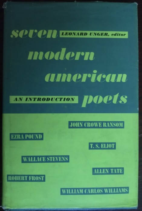 7 MODERN AMERICAN POETS:AN INTRODUCTION:Pound/Stevens/Frost/Eliot/Tate/Williams+