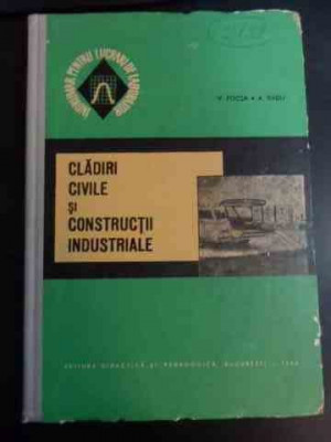 Cladiri Civile Si Constructii Industriale - V. Focsa, A. Radu ,547658 foto