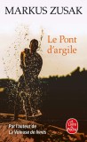 Le pont d&#039;argile | Markus Zusak
