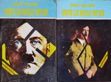 Viata Lui Adolf Hitler Vol.1-2 - John Toland ,555041