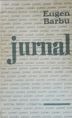 Eugen Barbu - Jurnal, 1966 foto