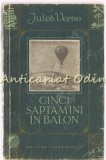 Cinci Saptamani in Balon - Jules Verne, Editura Tineretului 1955, Aventura, Coperta Brosata, Limba Romana