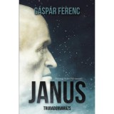 Janus - Trubad&uacute;rvar&aacute;zs - G&aacute;sp&aacute;r Ferenc
