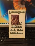 Romulus Rusan, La &icirc;nceput n-a fost cuv&icirc;ntul cuv&acirc;ntul, București 1977, 174