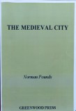 The Medieval City - Norman Pounds, Greenwood Press, 2005, 220 Pagini, Romana, Carte Istorie