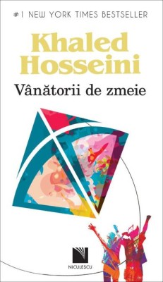 Vanatorii de zmeie &amp;ndash; Khaled Hosseini foto