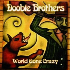 DOOBIE BROTHERS The World Gone Crazy (cd+dvd)