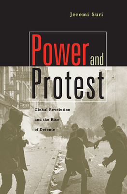 Power and Protest: Global Revolution and the Rise of Detente foto
