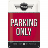 Placa metalica - Mini Cooper - Parking Only - 20x30 cm, ART