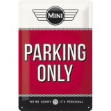 Placa metalica - Mini Cooper - Parking Only - 20x30 cm, ART