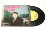 Fogarassy Gyorgy &ndash; Fogarassy Gyorgy - disc vinil vinyl mic 7&quot;