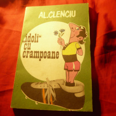 Al.Clenciu - Idoli cu crampoane - Ed.1980 Caricaturi Al.Clenciu Ed.Sport-Turism