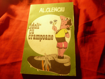 Al.Clenciu - Idoli cu crampoane - Ed.1980 Caricaturi Al.Clenciu Ed.Sport-Turism foto