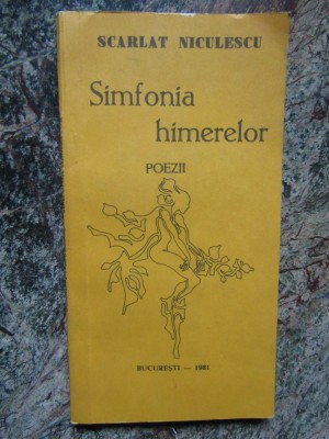 Simfonia himerelor - Scarlat Niculescu foto