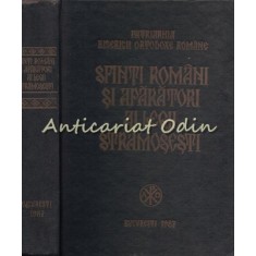 Sfinti Romani Si Aparatori Ai Legii Stramosesti - 1987