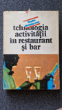 TEHNOLOGIA ACTIVITATII IN RESTAURANT SI BAR - Radu Nicolescu