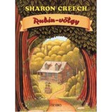 Rubin-v&ouml;lgy - Sharon Creech