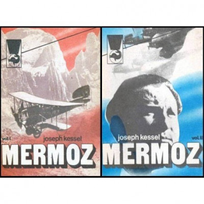 Joseph Kessel - Mermoz vol.I - II - 100355 foto