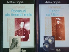 CURCUBEIE de MATILA GHYKA, 2 VOL :POPASURI ALE TINERETII MELE / FERICIT CA ULISE 2003