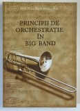 PRINCIPII DE ORCHESTRATIE IN BIG BAND de NICU DUMITRESCU - NAE , 2014