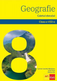 Geografie. Caietul elevului clasa a VIII-a - Paperback brosat - Carmen Camelia Rădulescu, Ionuţ Popa, Steluţa Dan - Art Klett, Clasa 8