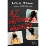 Az egyik&uuml;nk visszat&eacute;r - Karen M. McManus