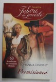 PROMISIUNEA de JOHANNA LINDSEY , 2013