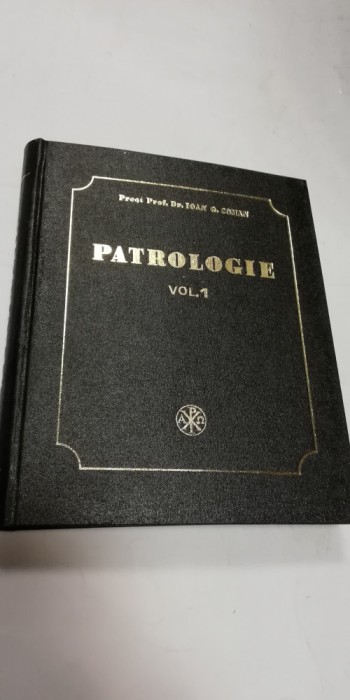 PATROLOGIE - Ioan G. Coman - volumul 1