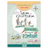 Iubim sa calatorim: Ema si Eric descopera Romania