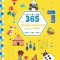 365 de jocuri educative pentru copii. 6 ani+. Editia a II-a/***
