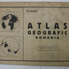 ATLAS GEOGRAFIC ROMANIA de GH. CETESCU , 1948 , PREZINTA PETE SI URME DE UZURA