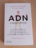 ADN vindecator - Kashif Khan, Brosata