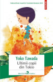 Ultimii copii din Tokio &ndash; Yoko Tawada