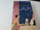 Picadilly Jim - Woodhouse