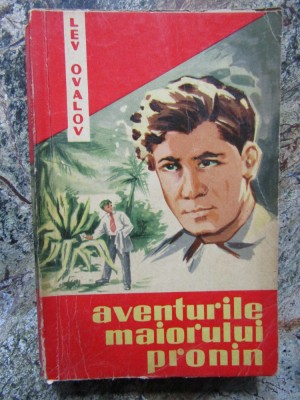 Lev Ovalov - Aventurile maiorului Pronin foto