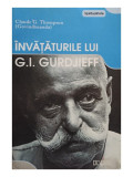 Claude G. Thompson - Invataturile lui G. I. Gurdjieff (2008)