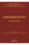 Gheorghe Buzatu. In memoriam - Marusia Cirstea, Sorin Liviu Damean, Lucian Dindirica