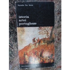 ISTORIA ARTEI PORTUGHEZE-REYNALDO DOS SANTOS