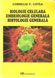 Biologie Celulara, Embriologie Generala, Histologie Generala