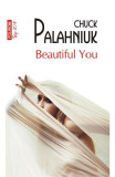 Cumpara ieftin Beautiful You Top 10+ Nr, Chuck Palahniuk - Editura Polirom